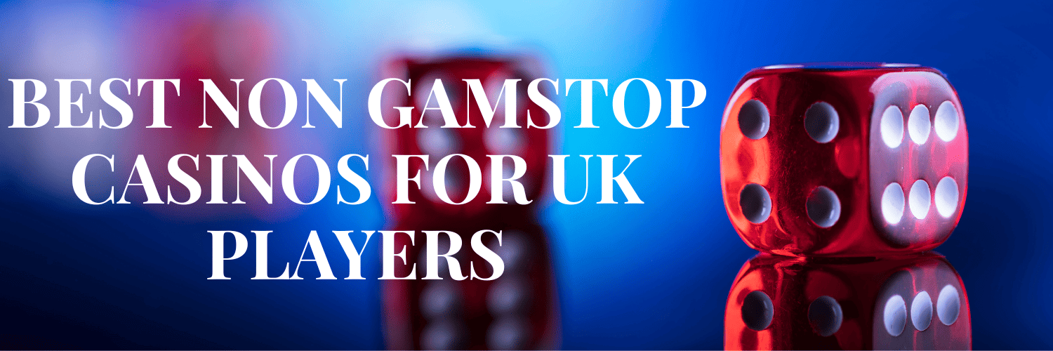 Exploring Non-GamStop UK Casinos Freedom and Fun Exploring Non-GamStop UK Casinos Freedom and Fun